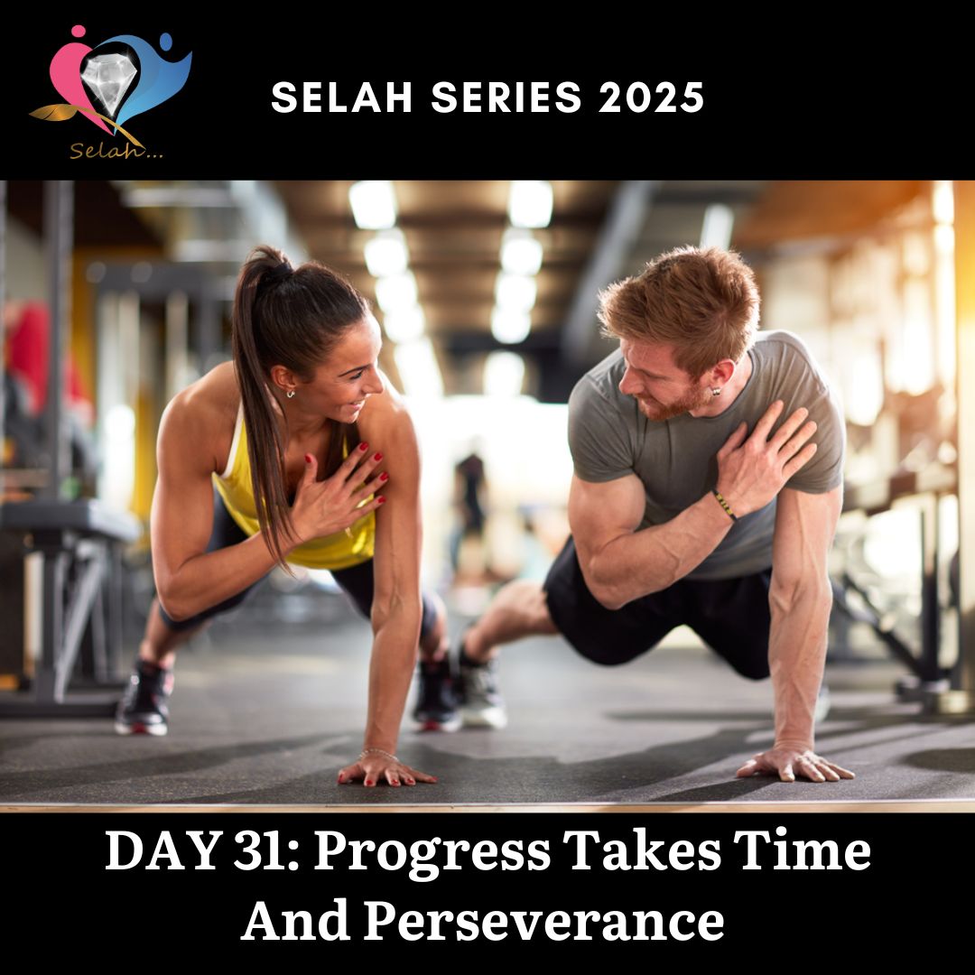 Progress Takes Time And Perseverance
